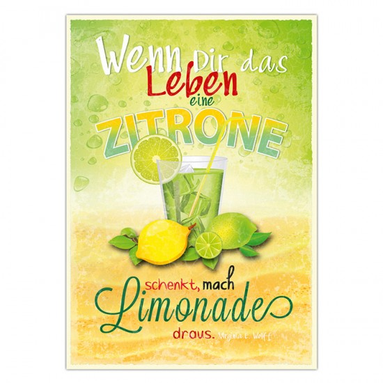 Postkarte "Wenn Dir das Leben eine Zitrone schenkt, mach Limonade draus.", 10,5 x 14,8 cm