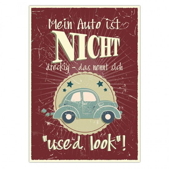 Postkarte "Mein Auto ist nicht dreckig - das nennt sich "used look!".", 10,5 x 14,8 cm