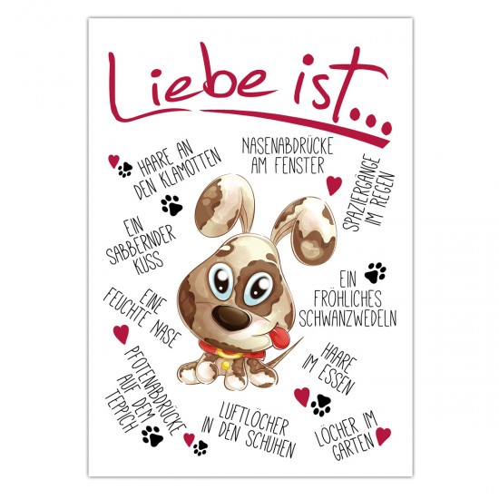 Postkarte -  Pfotenliebe ♥ "Liebe ist...",  DIN A6, 14,8cm  x 10,5 cm