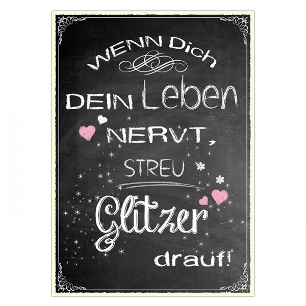 30++ Streu glitzer drauf sprueche , Postkarte &quot;Wenn Dich Dein Leben nervt, streu Glitzer drauf.&quot;, 10,5 x 14,8 cm Grusskartenwerk