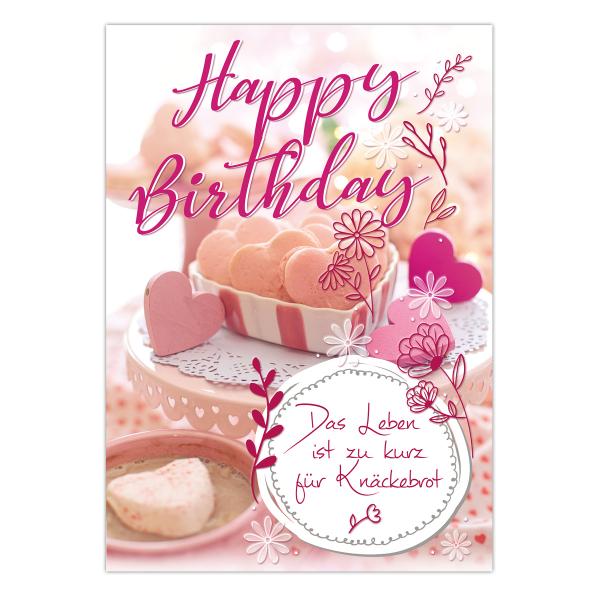 Geburtstagskarte "Happy Birthday - Das Leben ist zu kurz für Knäckebrot." Klappkarte incl. Umschlag